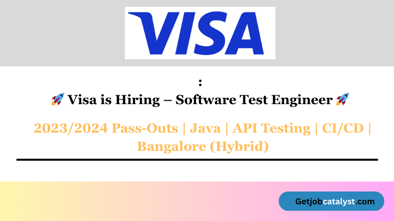 Visa Hiring Software Test Engineer