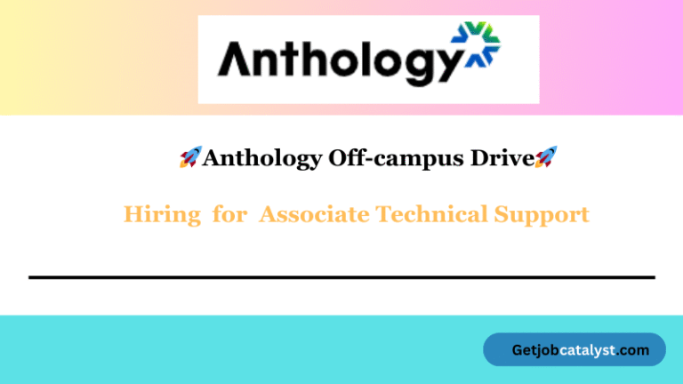 Anthology Off-campus Drive 2025 hiring Associate Technical Support