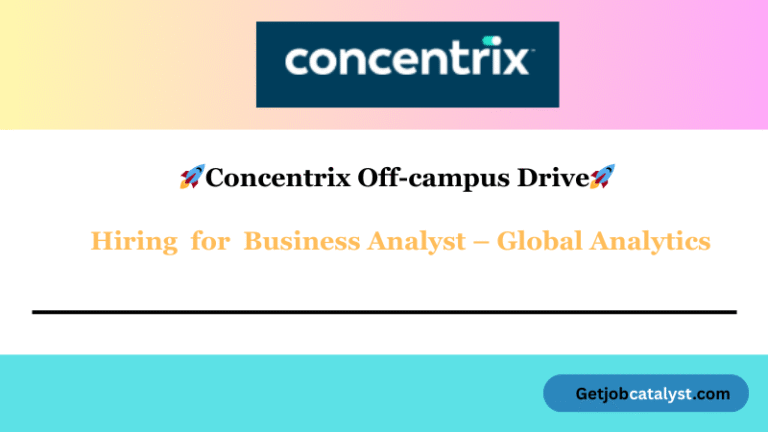 Concentrix Off-campus Drive 2025 hiring Business Analyst