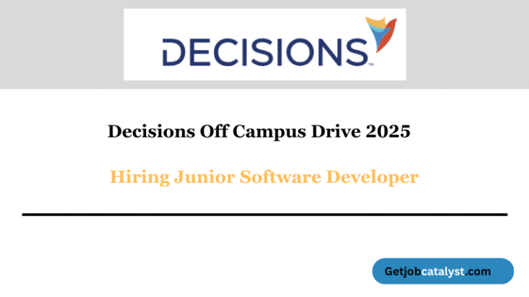 Decisions Off Campus Drive 2025| getjobcatalyst