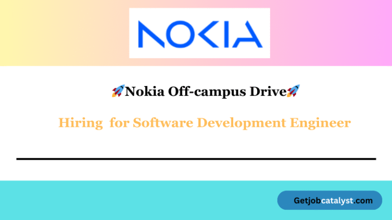 Nokia Off-campus Drive 2025 hiring Software Development Engineer
