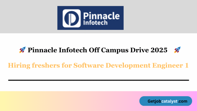 Pinnacle Infotech Off Campus Drive 2025