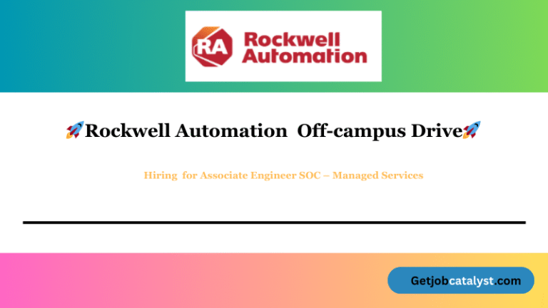 Rockwell Automation Off Campus Hiring For Associate Engineer SOC