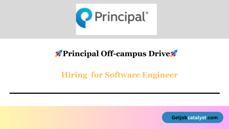 Principal Off-campus Drive 2025 hiring Software Engineer