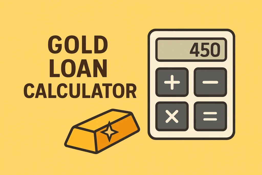 Gold loan calculator