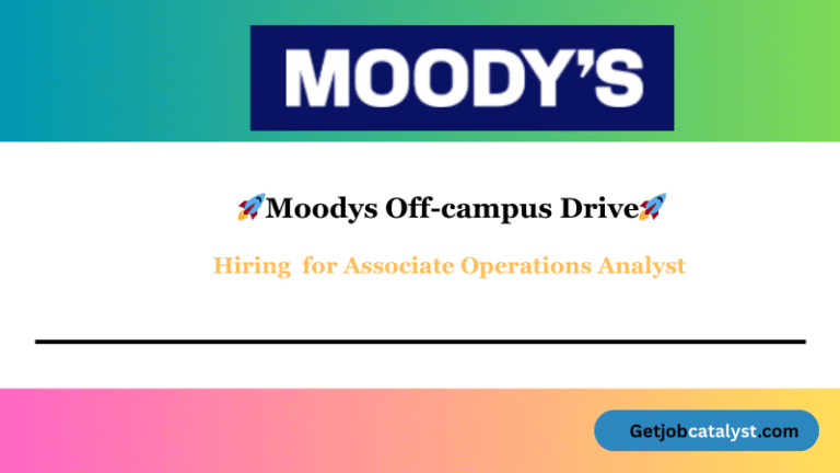 Moodys Off Campus Hiring For Associate Operations Analyst