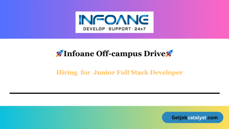 Infoane Off Campus Hiring For Junior Full Stack Developer