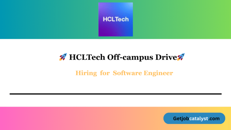 HCLTech Off Campus Hiring Software Engineer |