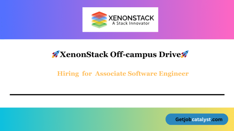 XenonStack Off Campus Hiring For Associate Software Engineer