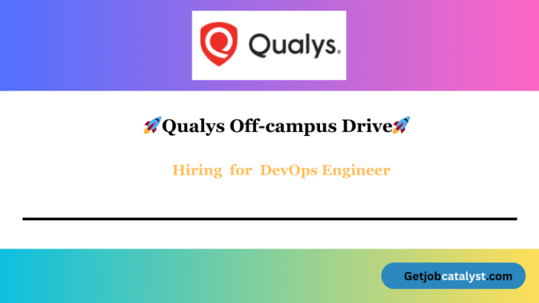 Qualys Off Campus Hiring For DevOps Engineer