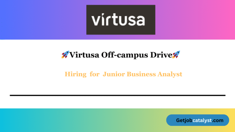 Virtusa Off Campus Hiring For Junior Business Analyst
