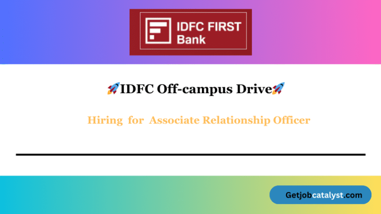 IDFC Off Campus Hiring For Associate Relationship Officer