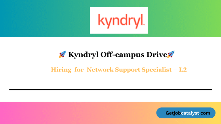 Kyndryl Off Campus Hiring For Network Support Specialist – L2