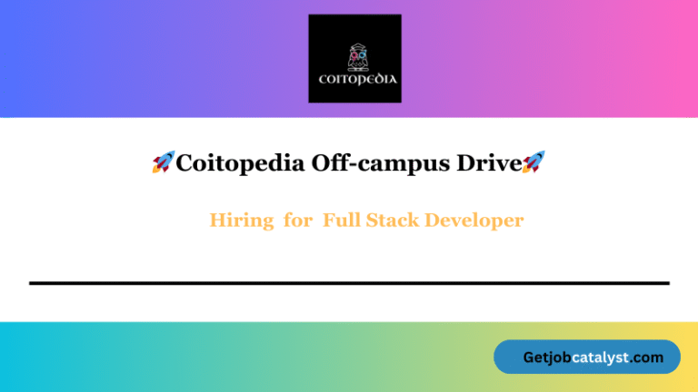 Coitopedia Off Campus Hiring For Full Stack Developer