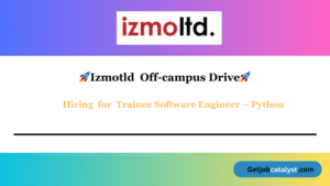 Izmotld Off Campus Hiring For Trainee Software Engineer – Python