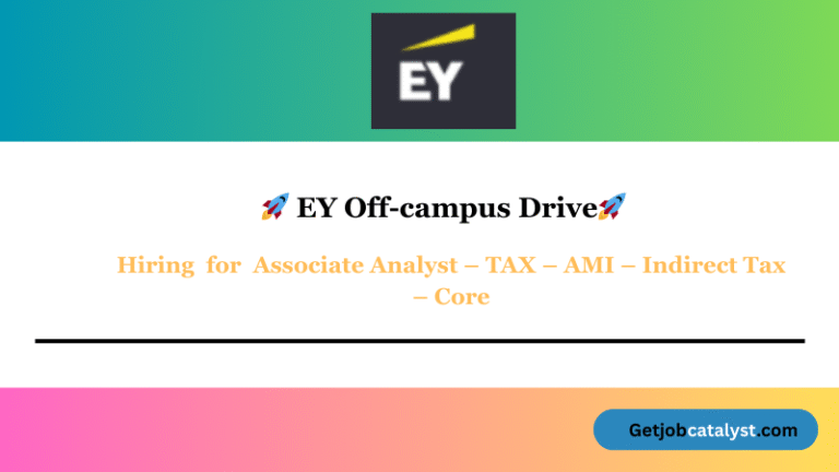 EY Off Campus Hiring For Associate Analyst