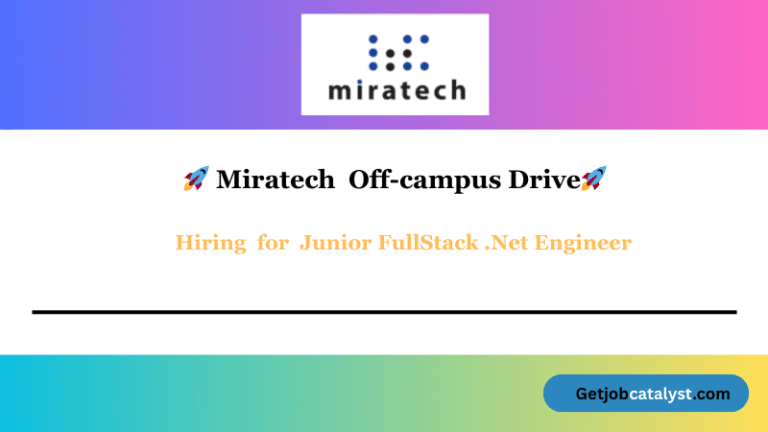 Miratech Off Campus Hiring For Junior FullStack .Net Engineer