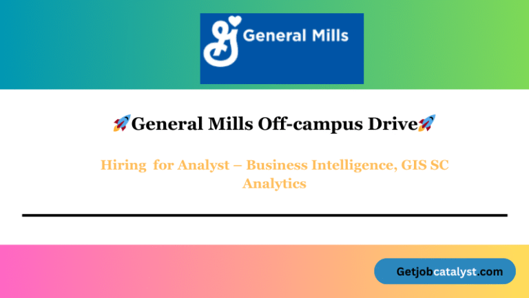 General Mills Off Campus Hiring For Analyst
