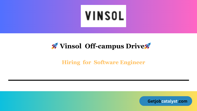 Vinsol Off Campus Hiring For Software Engineer