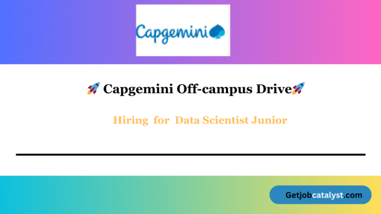 Capgemini Off Campus Hiring For Data Scientist Junior