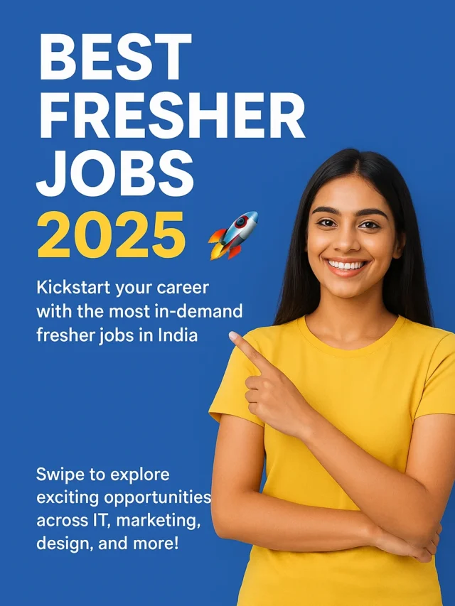 Best Fresher Jobs 2025