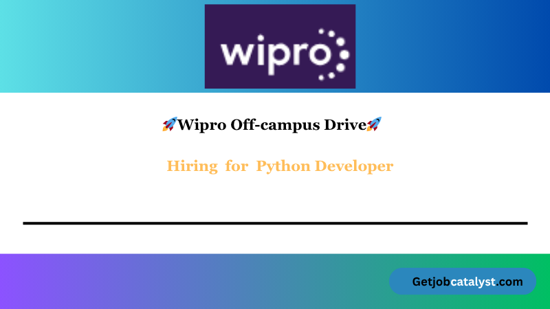 Wipro Off Campus Hiring For Python Developer