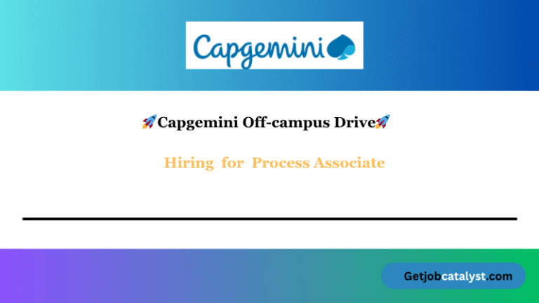 Capgemini Off Campus Hiring For Process Associate