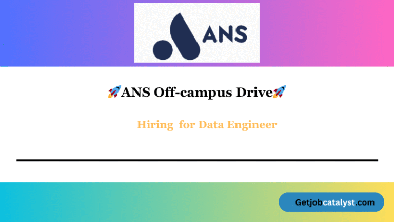 ANS Off Campus Hiring For Data Engineer