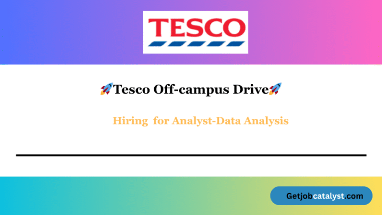 Tesco Off Campus Hiring For Analyst-Data Analysis