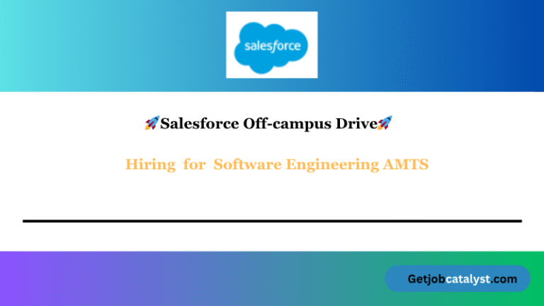 Salesforce Off-Campus Hiring For Software Engineering AMTS