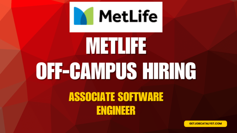 MetLife Off-Campus Hiring For Associate Software Engineer