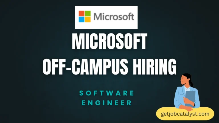 Microsoft Off-Campus Hiring For Software Engineer