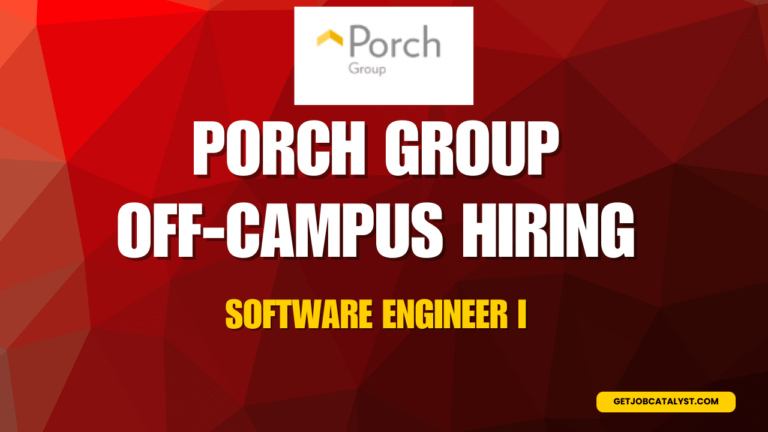 Porch Group Off-Campus Hiring For Software Engineer I