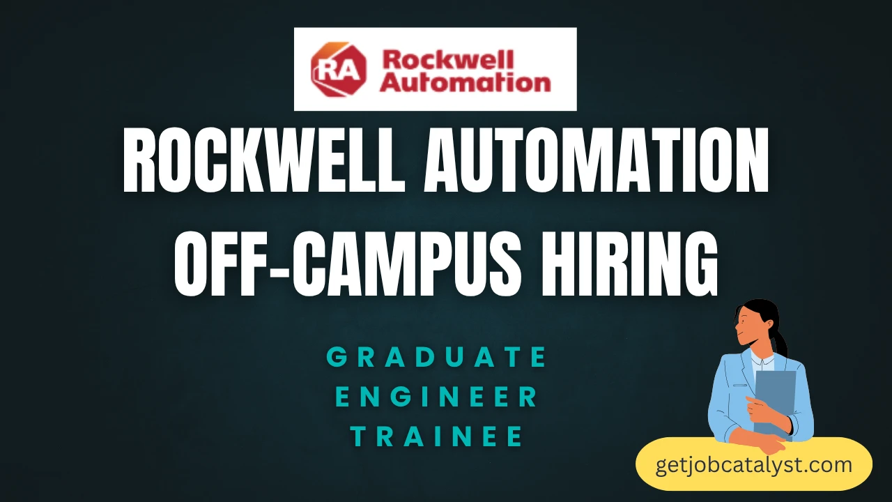 Rockwell Automation Off-Campus Hiring For Graduate Engineer Trainee