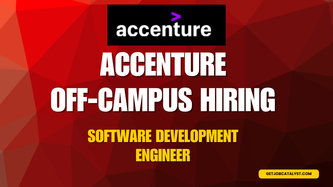 Accenture Off-Campus Hiring For Software Development Engineer