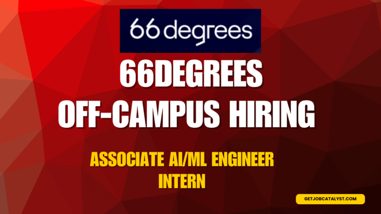 66Degrees Off-Campus Hiring For Associate AI/ML Engineer Intern