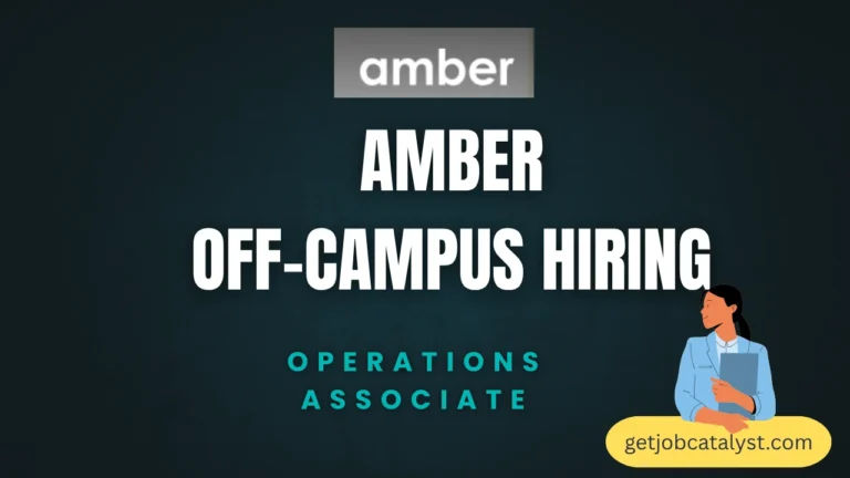 Amber Off-Campus Hiring For Operations Associate