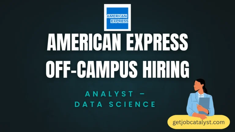 American Express Off-Campus Hiring For Analyst – Data Science