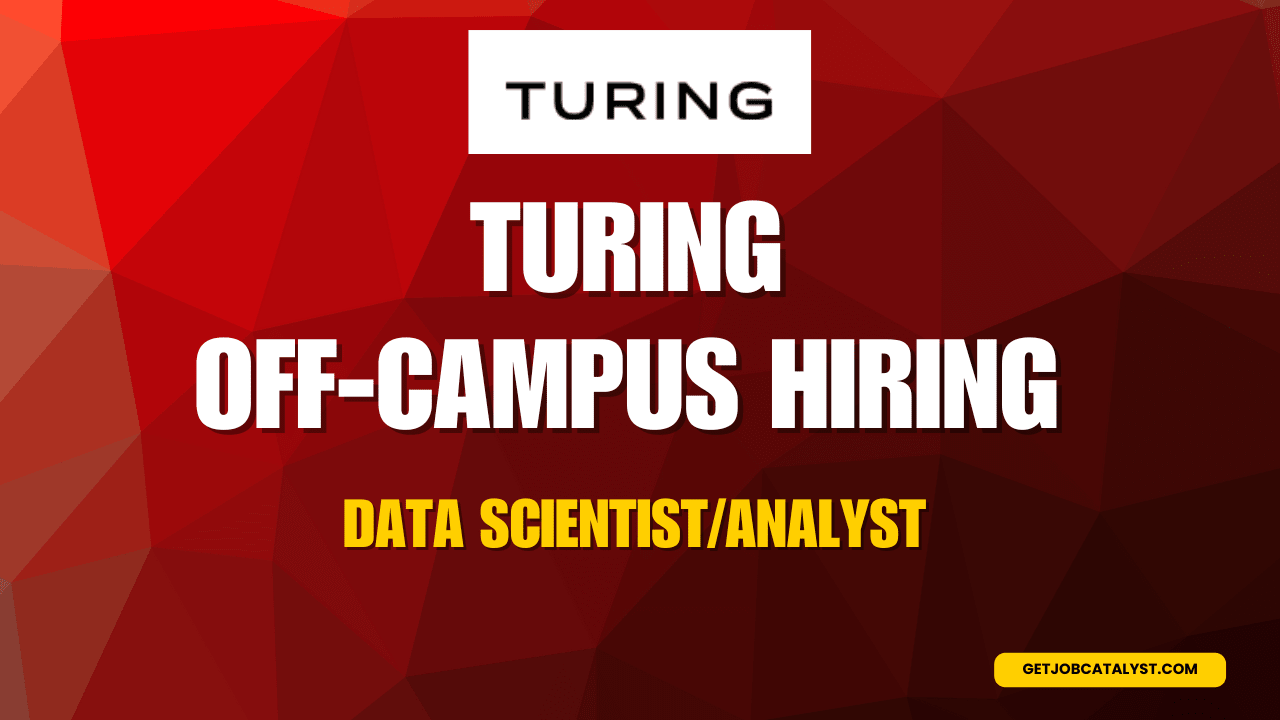Turing Off-Campus Hiring For Data Scientist/Analyst
