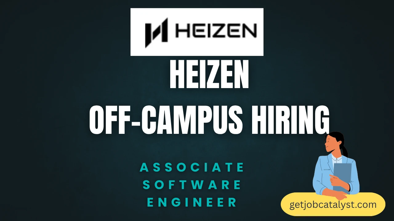 Heizen Off-Campus Hiring For Associate Software Engineer