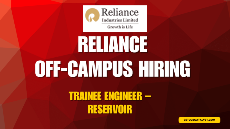 Reliance Off-Campus Hiring For Trainee Engineer – Reservoir