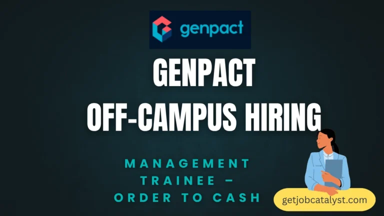 Genpact Off-Campus Hiring For Management Trainee – Order to Cash