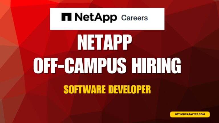 NetApp Off-Campus Hiring For Software Engineer