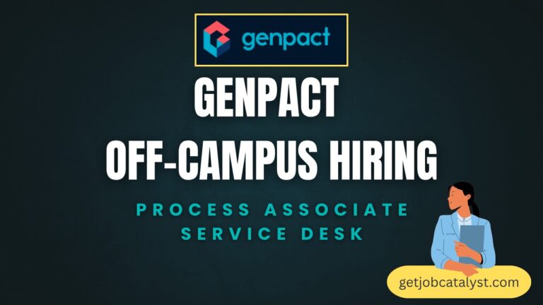 Genpact Off-Campus Hiring For Process Associate – Service Desk L1