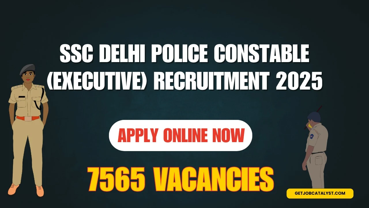 SSC Delhi Police Constable (Executive) Recruitment 2025