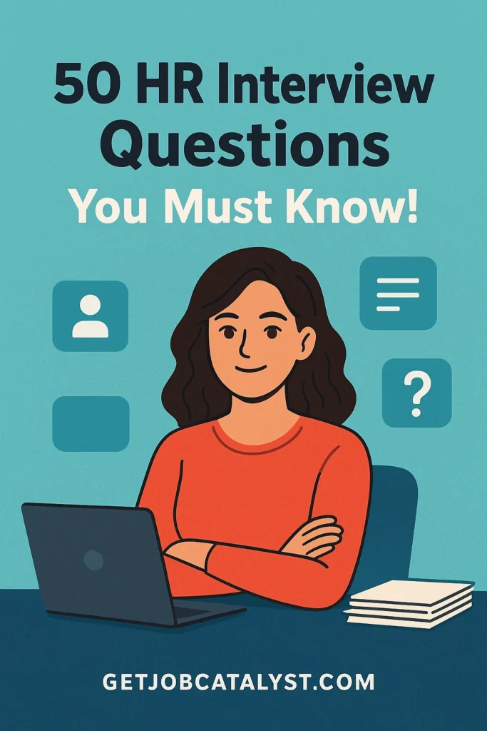50 Commonly asked HR interview questions