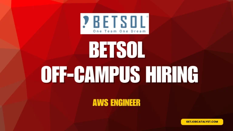 Betsol Off-Campus Hiring For AWS Engineer