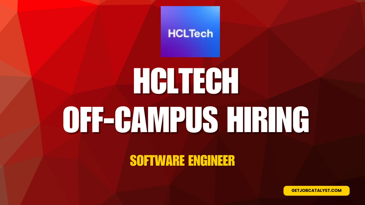 HCLTech Off-Campus Hiring For Software Engineer