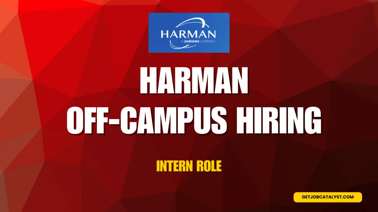 Harman Off-Campus Hiring For Intern Role
