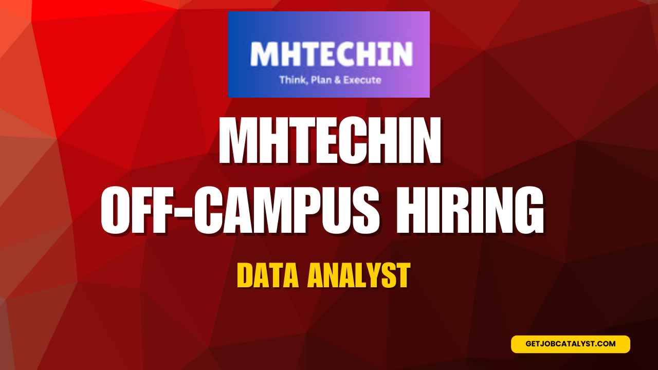 MHTechin Off-Campus Hiring For Data Analyst